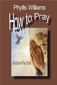 How to Pray
