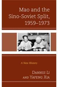 Mao and the Sino-Soviet Split, 1959–1973