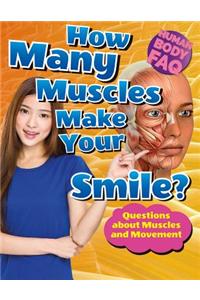 How Many Muscles Make Your Smile?