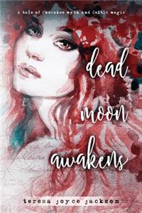 Dead Moon Awakens