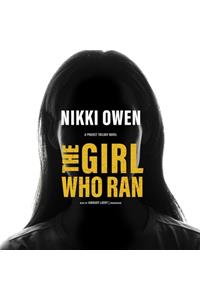 The Girl Who Ran Lib/E