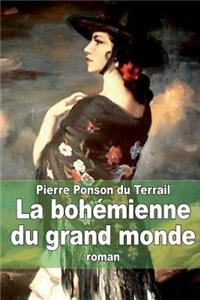 La bohémienne du grand monde