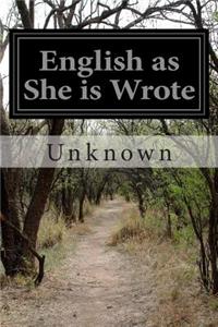 English as She is Wrote