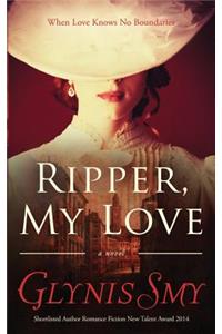 Ripper, My Love