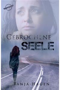 Gebrochene Seele