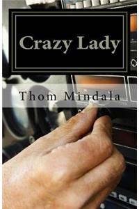 Crazy Lady