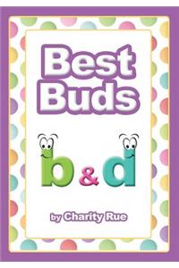 Best Buds B & D