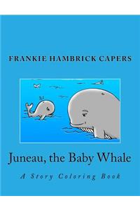 Juneau, the Baby Whale