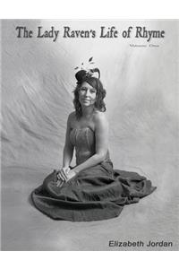 The Lady Raven's Life of Rhyme 