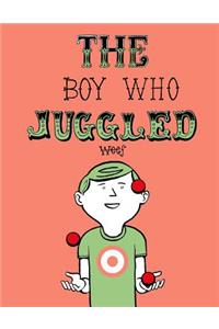 Boy Who Juggled