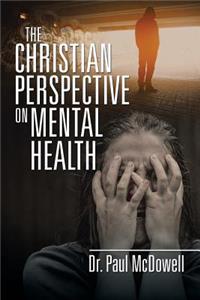 Christian Perspective on Mental Health