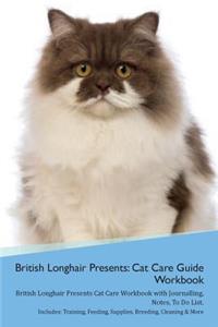 British Longhair Cat Presents