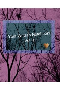 Your Writer's Notebook!