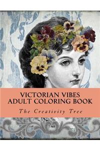 Victorian Vibes: Adult Coloring Book