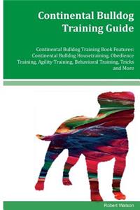 Continental Bulldog Training Guide Continental Bulldog Training Book Features