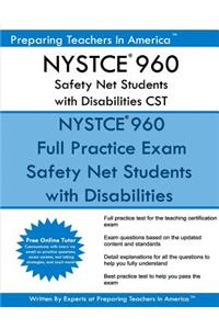 NYSTCE 960 Safety Net Students with Disabilities CST