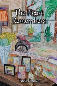The Heart Remembers