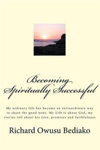 Becoming Spiritually Successful