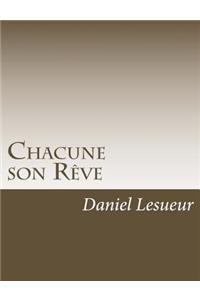 Chacune son Rêve