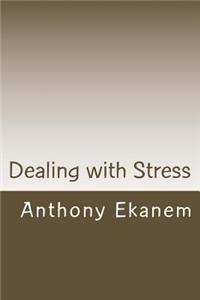 Dealing with Stress