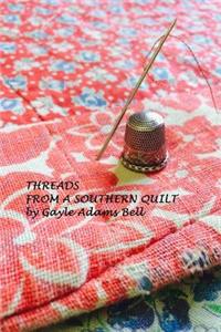 Threads From a Southern Quilt