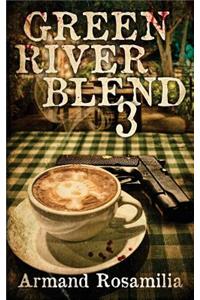 Green River Blend 3