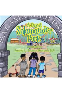 A Day at Salamander Park