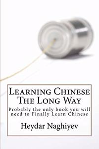 Learning Chinese The Long Way