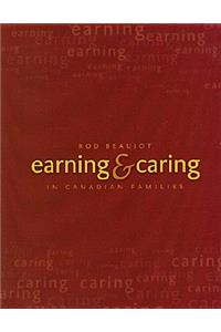 Earning and Caring in Canadian Families