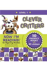 Now I'm Reading! Level 1: Clever Critters (Mixed Vowel Sounds)