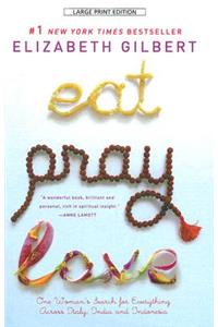 Eat, Pray, Love