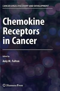 Chemokine Receptors in Cancer