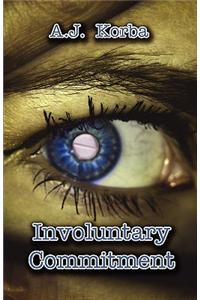 Involuntary Commitment