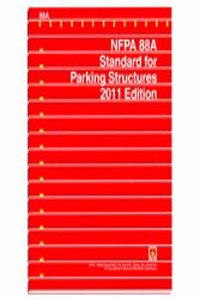 Nfpa 88a: Standard for Parking Structures, 2011 Edition