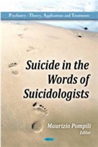 Suicide in the Words of Suicidologists