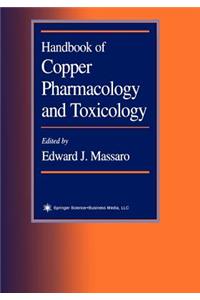 Handbook of Copper Pharmacology and Toxicology