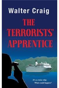 The Terrorists' Apprentice