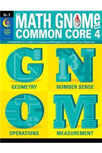 The Math Gnome and Common Core 4, Grade 5