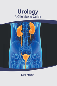 Urology: A Clinician's Guide