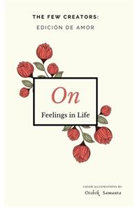 On Feelings in Life