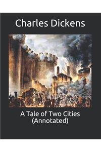 A Tale of Two Cities (Annotated)