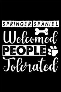 Springer Spaniel Welcome People Tolerated