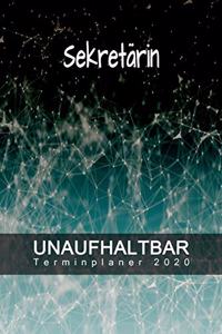 Sekretärin - UNAUFHALTBAR - Terminplaner 2020