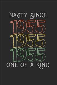 Nasty Since 1955 One Of A Kind