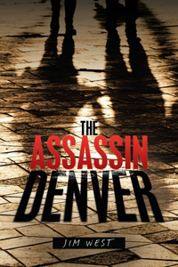 The Assassin Denver