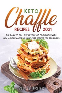 Keto Chaffle Recipes 2021