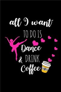 Dance & Drink Coffee