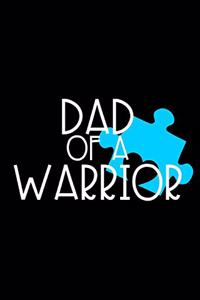 Dad of a Warrior