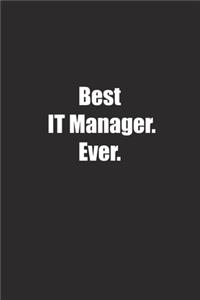 Best It Manager. Ever.
