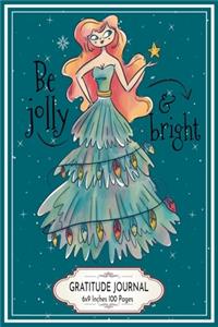 Be Jolly and Bright